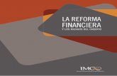 La Reforma Financiera y los Riesgos del Créditoimco.org.mx/.../LaReformaFinancierayLosRiesgosdelCredito.pdf · 2013-09-17 · La Reforma Financiera y los Riesgos del Crédito 3 Resumen