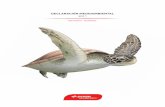 2011 - Cepsa · 2016-06-10 · 8 Declaración Medioambiental CEPSA 2011 La tortuga verde es una gran tortuga marina que se distri-buye por los mares tropica-les y subtropicales alrededor
