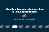 Adolescència i Alcohol - WordPress.com · 4. La intoxicació alcohòlica 5. Conducció i alcohol 6. Mites de l’alcohol Unitat 2. Estil de vida 1. Introducció a la publicitat 2.