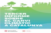 Tercer informe sobre el canvi climàtic a Catalunyaglobalecology.creaf.cat/wp-content/uploads/2017/04/Pe... · 2017-06-12 · tercer informe sobre el canvi climÀtic tercer informe