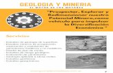 GEOLOGIA Y MINERIA - GEOMATIK CONSULTORESgeomatikconsultores.com.ve/dossier/geologia.pdf · GEOLOGIA Y MINERIA ( O 0 R 7 R U G ( O R 6 0 R 7 R U ( 6 "Prospectar, Explorar y Redimensionar