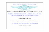 DINAC R 61dinac.gov.py/Seguridad_Operacional/docs/DINAC_R61_2016.pdf · Licencias para Pilotos y sus Habilitaciones - DINAC R 61 Lista de Paginas Efectivas VI Enmienda N° 2 – Resolución