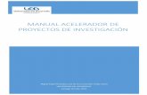 MANUAL acelerador DE PROYECTOS DE INVESTIGACIÓNgobierno.udd.cl/files/2016/09/MANUAL-ACELERADOR-DE-PROYECTOS-1.pdfPROYECTOS DE INVESTIGACIÓN . 1 ... sino que hacer un taller de investigación.