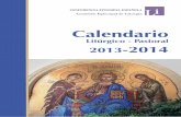 Calendario - Conferencia Episcopal Española · PRESENTACIÓN El cincuenta aniversario de la constitución litúrgica El día 24 de noviembre de 2013, solemnidad de Nuestro Señor