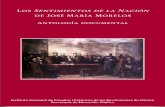 Los Sentimientos de la Nación de José María Morelos · 2017-08-16 · (18 de mayo de 1813) 2.1.12. Instrucciones de Morelos para la elección de diputa-dos al Congreso, testificadas