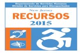 New Jersey RECURSOS 15-Spanish-2_RD 05.8... · Aprovecho esta oportunidad para presentar el directorio de Recursos 2015 de New Jersey, la dec-imoquinta edición anual publicada por