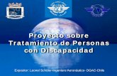 Proyecto sobre Tratamiento de Personas con Discapacidad PWD Chile LSM.pdf · 2013-07-11 · Durante la discusión Brasil y OACI proponen se ... Asimismo el grupo recomienda la incorporación