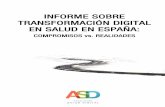 Informe ASD sobre Transformación Digital en Salud Página 2 ... · autónomas, durante los últimos 10 años, en materia de Salud Digital. La idea es obtener un mapa (tanto a nivel