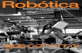 Robótica - igus.com.mx · Soluciones de igus para robótica Sistema triflex RSP • Sistema de retracción inteligente evita la formación de nudos en la muñeca del robot • Ajustable,