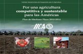 Por una agricultura competitiva y sustentable para las ...repiica.iica.int/docs/B2069e/B2069e.pdf · sobre la forma en que debe abordar las demandas hemisféricas y de los países,