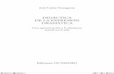 Didáctica de la expresión dramática · José Cañas Torregrosa DIDÁCTICA DE LA EXPRESIÓN DRAMÁTICA Una aproximación a la dinámica teatral en el aula Ediciones OCTAEDRO