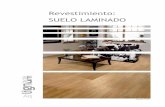 Revestimiento: SUELO LAMINADO - Cluster da madeira de Galiciaclustermadeira.com/wp-content/uploads/2017/01/SUELO-LAMINADO.pdf · Diseños y acabados de suelos laminados. Diseño Los