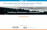 IX congreso de migraciones 2019 · 1 Programa General del IX Congreso de Migraciones 2019 3 Bienvenida y sesión inaugural 7 Conferencia plenaria 8 Clausura y sesión final 9 Talleres