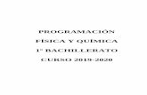 PROGRAMACIÓN FÍSICA Y QUÍMICA 1º BACHILLERATO …ieslaserna.com/2019-20/pdf/programaciones/1bac/fisica-quimica.pdfIES LA SERNA/ DPTO FQ/ FQ 1º BACHILLERATO/CURSO 2019-2020 Página