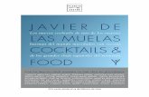 A la venta desde el 14 de febrero de 2014 · 2017-07-20 · COMPRAR COCKTAILS & FOOD DE JAVIER DE LAS MUELAS El nuevo libro de cocktails de Javier de las Muelas, esta vez acompañados
