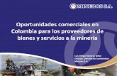 Oportunidades comerciales en Colombia para los proveedores ...media.peru.info/PROMO/2011/presentaciones... · Oportunidades comerciales en Colombia para los proveedores de bienes