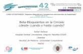 BetaCBloqueantes&en&la&Cirrosis: ¿desde&cuando&yhasta& …aeeh.es/wp-content/uploads/2016/12/curso_AEEH_2017.pdf · Mecanismos del efecto beneficioso de los β-bloqueantes en la