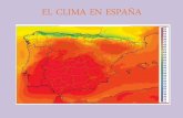 EL CLIMA EN ESPAÑA...producen en España fundamentalmente son los siguientes: - Proximidad al mar así según nos alejamos de la influencia, las masas de aire se van desecando y por