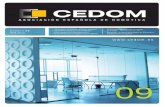 09 - CASADOMO · 2017-09-07 · revista, que alcanza con éste el número nue-ve, y que ha sido una importante plataforma para los asociados de CEDOM para dar a conocer sus productos.