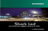 Shark Led¡logo... · 2017-06-07 · parámetros de diseño de la vía. • Protector contra sobretensión 10KV (SPD), diseñado para uso en luminarias LED, ofrece máxima protección