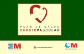 CARACTERÍSTICAS · CARACTERÍSTICAS Primera Iniciativa de abordaje global del Riesgo Cardiovascular en la Comunidad de Madrid Promovido por la D.G. de Salud Pública y Alimentación