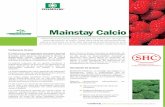 Mainstay Calcio - Agrozar · calcio disponible que los de reacción básica, debido a que el calcio forma complejos insolubles donde intervienen el !erro y el aluminio. En pH mayor