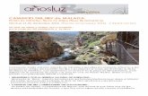 CAMINITO DEL REY de MALAGA - Amazon S3 · CAMINITO DEL REY de MALAGA Peñón de Gibraltar, Sierra de Mijas, Playa Benalmádena Del 8 al 11 de diciembre 2016 (Puente Inmaculada 2016)