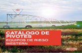 CATÁLOGO DE PIVOTES - AISco Solutions · 2017-01-25 · Garantía Todos los sistemas Western, incluyendo sus componentes eléctricos y mecánicos, están garantizados contra cualquier
