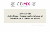 La Evaluación de Políticas y Programas Sociales en el ...sepaf.jalisco.gob.mx/sites/sepaf.jalisco.gob.mx/files/jornada_evaluacion_jalisco... · Además, representa un aspecto que