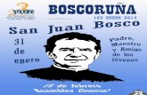 Boscoruna enero 2014 · reunieron en torno a aquel sacerdote que después supo que era Don Bosco. Por ser domingo invitaba a todos a asistir a misa y al desayuno posterior y les recordaba