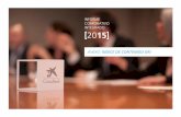 INFORME CORPORATIVO INTEGRADO 2015 - CaixaBank · 6 Microcréditos y otras medidas de inclusión financiera 7 Fomento del emprendimiento y apoyo a pymes y autautónomos Listado de