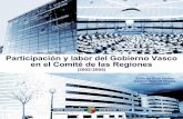 Participación y labor del Gobierno Vasco en el …Participación y labor del Gobierno Vasco en el Comité de las Regiones Tercer mandato (2002-2005) Sofía de Orue Valdes Izaskun