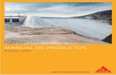 Manual de Productos Sika 2015 - FERREINDUSTRIAL · 2 Para mayor información sobre cualquiera de nuestros productos, sistemas, soluciones o información técnica, llene y envíe el
