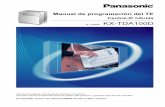 KX-TDA100D - CAST · Central-IP híbrida Manual de programación del TE Gracias por adquirir una central-IP híbrida de Panasonic. Lea este manual con atención antes de utilizar