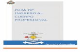 GUÍA DE INGRESO AL CUERPO PROFESIONALescuelanaval3.iplatense.com.ar/webesnm2015/descargas/... · 2019-07-01 · Carreras tipo para Oficiales del Cuerpo Profesional CAPÍTULO 2 -