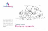 Medios de transporte - EducacionInicial.Com · Cuadernillo de Dibujos: Medios de transporte ‐ Te invitamos a descargar más materiales educativos gratuitos de – Todos los derechos