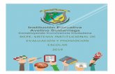SISTEMA INSTITUCIONAL DE EVALUACIÓN Y PROMOCIÓN DE … · de la Institución Educativa Avelino Saldarriaga del Municipio de Itagüí a partir del año 2019. El sistema de evaluación