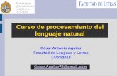 Curso de procesamiento del lenguaje naturalcesaraguilar.weebly.com/uploads/2/7/7/5/2775690/pln_uc_01.pdf · El test de Turing (1) Alan Turing (1912-1954), escribió un artículo famoso