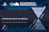 TECNOVIGILANCIA EN MÉXICO · 2016-08-31 · NOM-240-SSA1-2012 INSTALACIÓN Y OPERACIÓN DE LA TECNOVIGILANCIA. ... Publicada en el DOF el 30 de octubre de 2012. Esta norma permite