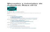 Manuales y tutoriales de Autodesk Maya 2016 · de AutoCAD o Revit. 2.- Historial de versiones. Actualmente va por su versión 2016. Puedes ver la comparativa de funcionalidades respecto
