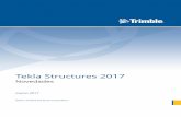 Novedades de Tekla Structures 2017 · modelo en Tekla Structures 2017, no se puede abrir en versiones anteriores debido a diferencias en las bases de datos. Tekla Structures 2017