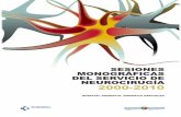 Sesiones Monográficas del Servicio de Neurocirugía · 2011-05-04 · cualquier punto de la superficie craneal, en la práctica los tres puntos más frecuentes de acceso ventricular