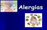Alergias - WordPress.com · 15% de la población manifiesta alergia o intolerancia a determinados tipos de comida. Síntomas: inflamación de la boca ,diarrea, vómito síntomas asmáticos