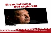 El socialismo lo XXI · el socialismo del siglo XXi Hugo Chávez Frías Colección cuadernos para el debate Ministerio del Poder Popular para la Comunicación y la Información; Av.