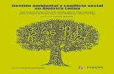 Gestión ambiental - Biblioteca Virtualbibliotecavirtual.info/.../06/gestion_ambiental_y_conflicto_social_AL.pdf · y sociedad en la agenda de temas relevantes de las ciencias sociales