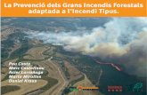 La Prevenció dels Grans Incendis - Xarxa de Parcs Naturals · Bombers de la Generalitat de Catalunya. utgraf@gencat.cat. 3 Autors ... Portugal), Josep Piñol (Centre de Recerca Ecològica