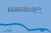 L’Observatori de la Competitivitat Empresarial · 2011-03-25 · 4 Observatori de la Competitivitat Empresarial 2009 Índex de Quadres i Figures Quadre 1. Evolució del Producte