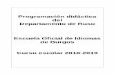Programación didáctica del Departamento de Ruso Escuela ...eoiburgos.centros.educa.jcyl.es/sitio/upload/Ruso_Programacion_2018-2019_revisada.pdfpara que use la lengua objeto de estudio