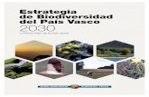 Estrategia de Biodiversidad del País Vasco 2030 · 2018-07-09 · biodiversidad». Objetivo principal de la UE para 2020: «Haber detenido para 2020 la pérdida de biodiversidad