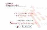 Contabilidad Financiera - Universidad Católica de Ávila · una serie de casos prácticos para su resolución. La elaboración de los mismos dependerá del trabajo individual del